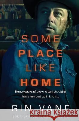 Some Place Like Home Gin Vane   9781802505498 Totally Bound Publishing - książka