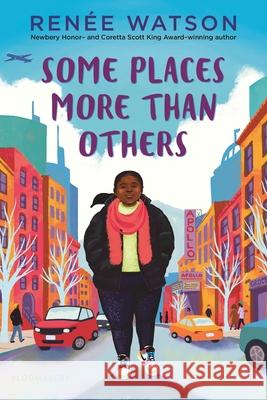 Some Places More Than Others Renee Watson 9781681191102 Bloomsbury Publishing PLC - książka