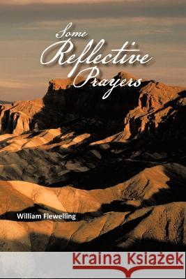 Some Reflective Prayers William Flewelling 9781463416898 Authorhouse - książka