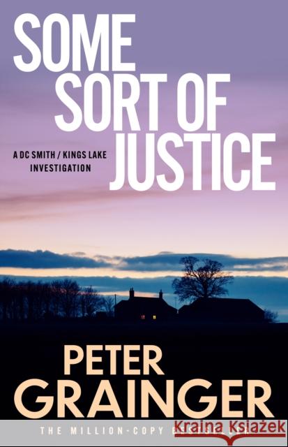 Some Sort of Justice Peter Grainger 9781529155730 Cornerstone - książka