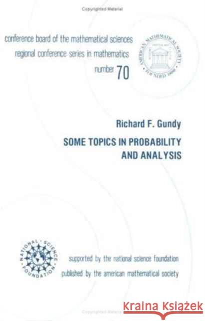 Some Topics In Probability And Analysis Richard F. Gundy 9780821807217 AMERICAN MATHEMATICAL SOCIETY - książka