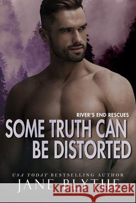 Some Truth Can Be Distorted Jane Blythe 9780648809197 Bear Spots Publications - książka
