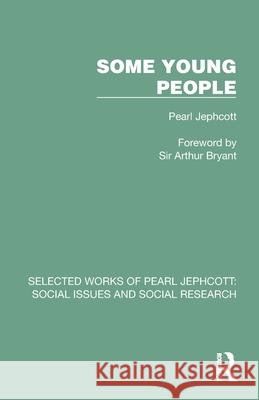 Some Young People Pearl Jephcott 9781032330129 Routledge - książka