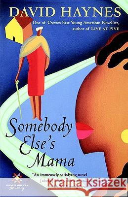 Somebody Else's Mama David Haynes Haynes 9780156004084 Harvest Books - książka