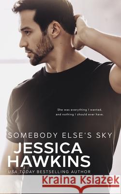 Somebody Else's Sky Jessica Hawkins 9780998815503 Jessica Hawkins - książka