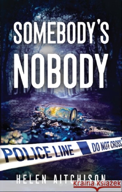 Somebody's Nobody Helen Aitchison 9781739488277 Write on the Tyne Publishing - książka