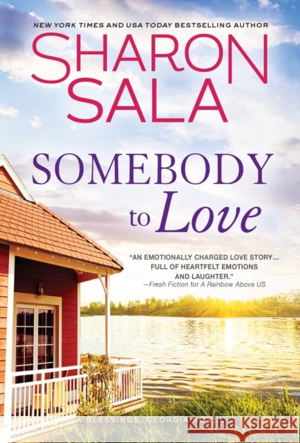 Somebody to Love Sharon Sala 9781492697480 Sourcebooks, Inc - książka