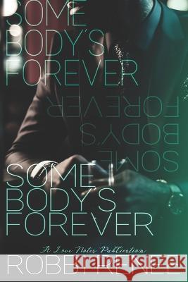Somebody's Forever Robbi Renee   9781954767232 Love Notes by Robbi Renee - książka