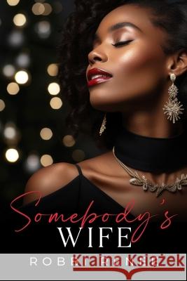 Somebody\'s Wife Robbi Renee 9781954767195 Love Notes by Robbi Renee - książka