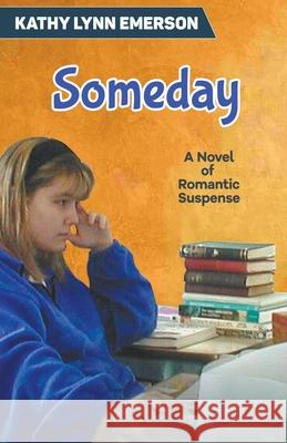 Someday Kathy Lynn Emerson 9781393216407 Kathy Lynn Emerson - książka