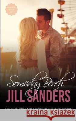 Someday Beach Jill Sanders 9781942896609 Idealist LLC - książka