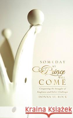 Someday My Prince Will Come Donna S 9781609571078 Xulon Press - książka