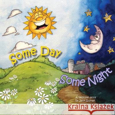 SomeDay SomeNight John Barilla Jack Guinan 9781539456933 Createspace Independent Publishing Platform - książka
