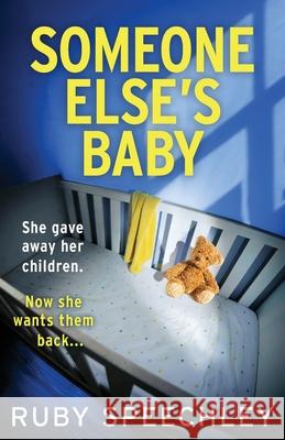 Someone Else's Baby Ruby Speechley 9781805578529 Boldwood Books Ltd - książka