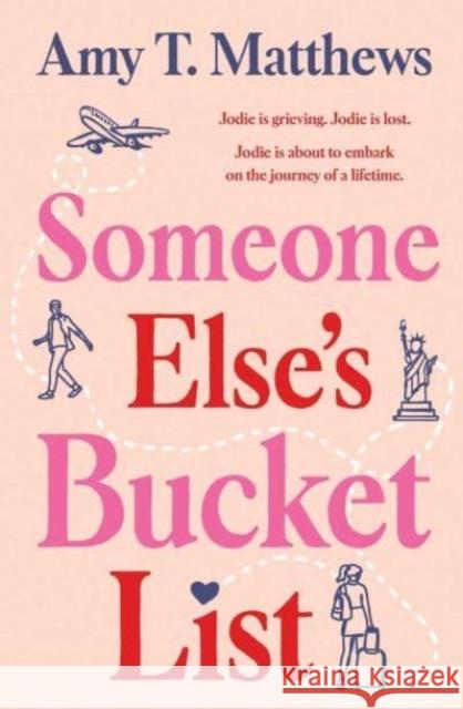 Someone Else's Bucket List Amy Matthews 9781761425028 Simon & Schuster Australia - książka