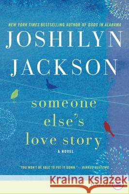 Someone Else's Love Story Joshilyn Jackson 9780062278494 Harperluxe - książka