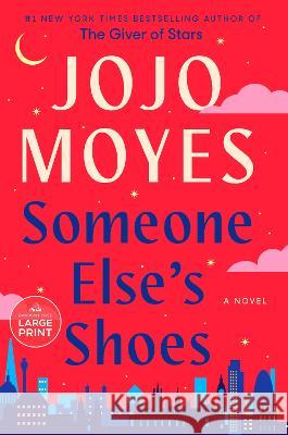 Someone Else\'s Shoes Jojo Moyes 9780593676769 Random House Large Print Publishing - książka