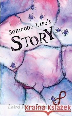 Someone Else's Story Laird Ryan States   9781990082245 Seventh Terrace - książka