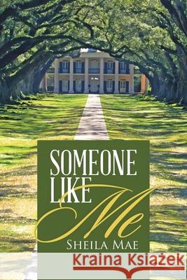 Someone Like Me Sheila Mae 9781968519063 Books to Life Marketing - książka