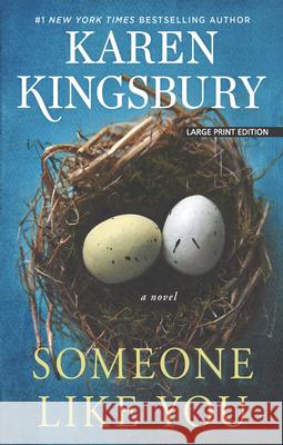 Someone Like You Karen Kingsbury 9781432884673 Large Print Press - książka