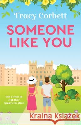 Someone Like You: Escape with this perfect uplifting romance Tracy Corbett 9781800323315 Canelo - książka