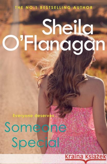 Someone Special: The #1 bestseller! Friendship, family and love will collide … Sheila O'Flanagan 9780755332212 Headline Publishing Group - książka