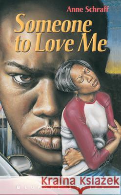 Someone to Love Me: #4 Anne Schraff 9781098250393 Chapter Books - książka