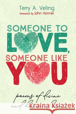 Someone to Love, Someone Like You Terry a. Veling John Honner 9781532690600 Resource Publications (CA) - książka