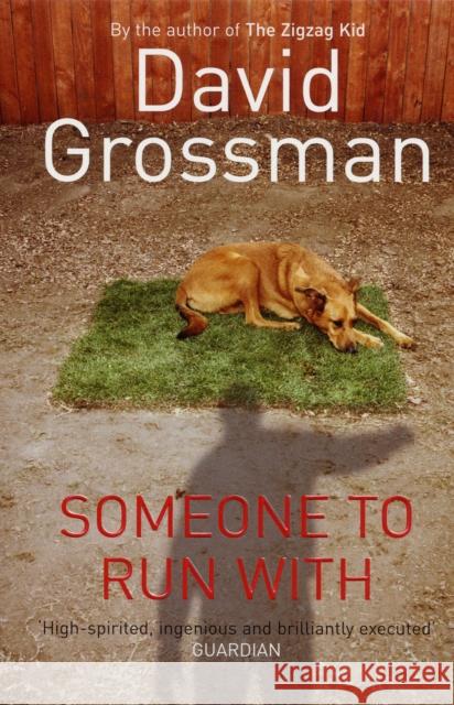 Someone to Run with David Grossman 9780747568124 Bloomsbury Publishing PLC - książka