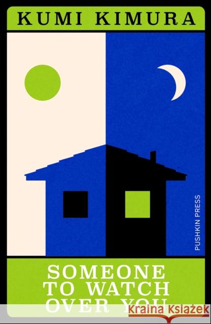Someone to Watch Over You Kumi Kimura 9781805330059 Pushkin Press - książka