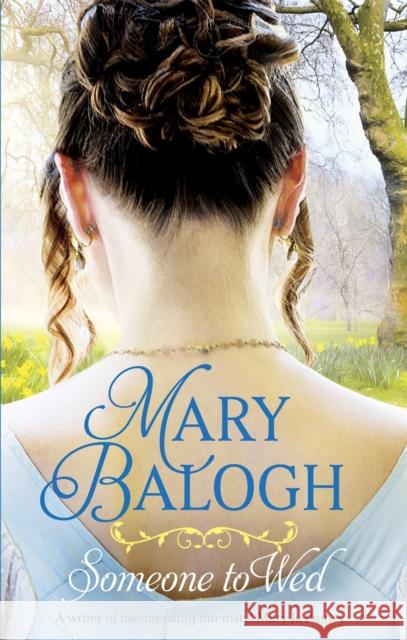 Someone to Wed Mary Balogh 9780349419190 Little, Brown Book Group - książka