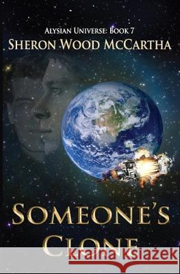 Someone's Clone Sheron Wood McCartha 9780989159951 Digital Imagination Publishing - książka