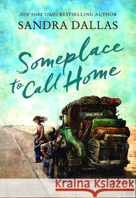 Someplace to Call Home Sandra Dallas 9781585364152 Sleeping Bear Press - książka