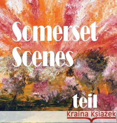 Somerset Scenes teil   9780906374450 The Thorn Press - książka