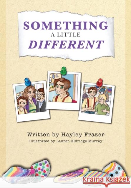 Something a Little Different Hayley Frazer Eldridge-Murray Lauren 9780648539605 Doctorzed Publishing - książka