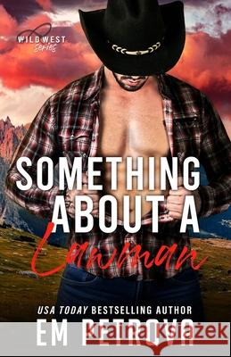 Something About a Lawman Em Petrova 9781977932822 Createspace Independent Publishing Platform - książka