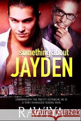 Something About Jayden Yeo, Clarissa 9781502847225 Createspace Independent Publishing Platform - książka