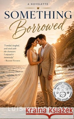 Something Borrowed Ammerman, Luis 9798262535828 Independently Published - książka