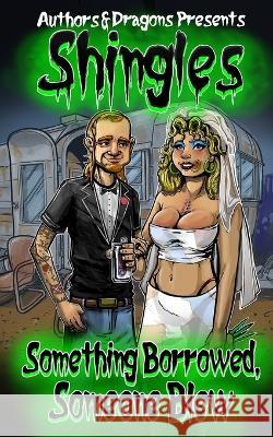 Something Borrowed, Someone Blew Authors and Dragons Robert Bevan  9798832373591 Independently Published - książka