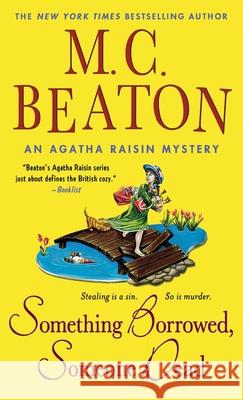 Something Borrowed, Someone Dead: An Agatha Raisin Mystery M. C. Beaton 9781250821355 Minotaur Books - książka