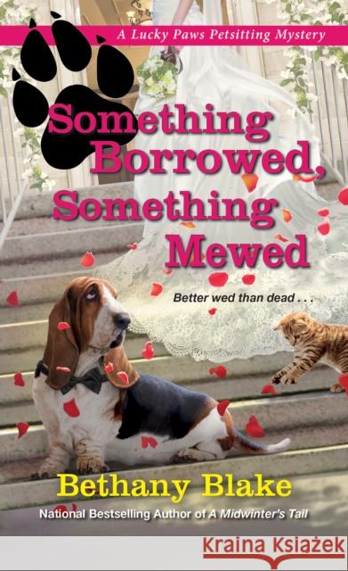 Something Borrowed, Something Mewed Bethany Blake 9781496717351 Kensington Publishing - książka