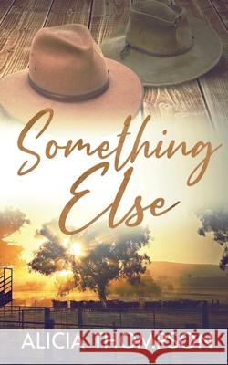 Something Else Alicia Thompson 9781648904073 Ninestar Press, LLC - książka