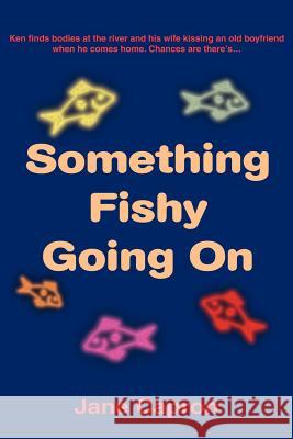 Something Fishy Going On Jane Capron 9780595248094 Writers Club Press - książka