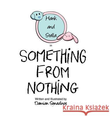Something from Nothing Damian Synadinos 9781633372115 Proving Press - książka
