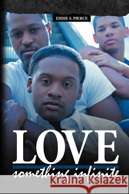 Something Infinite Eddie S. Pierce 9781465352910 Xlibris Corporation - książka