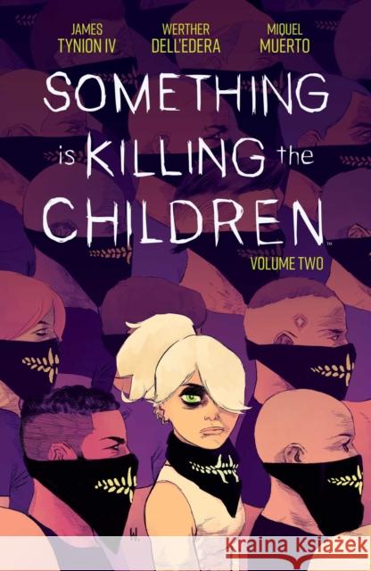 Something is Killing the Children Vol. 2 James Tynion IV 9781684156498 Boom! Studios - książka