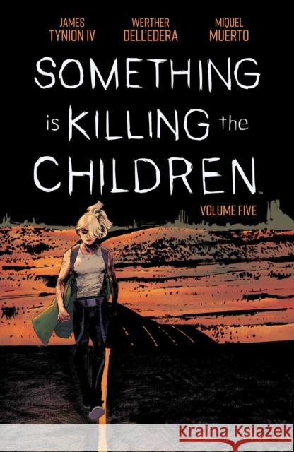 Something is Killing the Children Vol. 5 James Tynion IV 9781684158539 Boom! Studios - książka