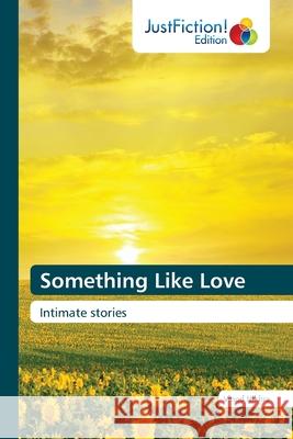 Something Like Love Vinod Nikhra 9786203578355 Justfiction Edition - książka