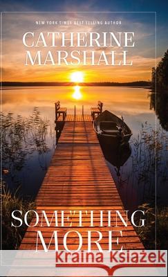 Something More Catherine Marshall 9781956233308 Evergreen Farm - książka