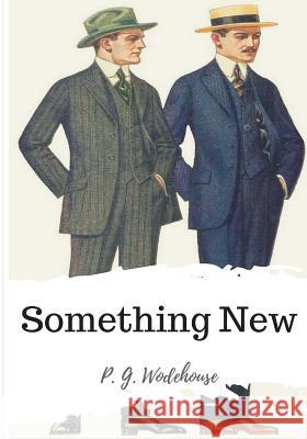 Something New P. G. Wodehouse 9781986504751 Createspace Independent Publishing Platform - książka